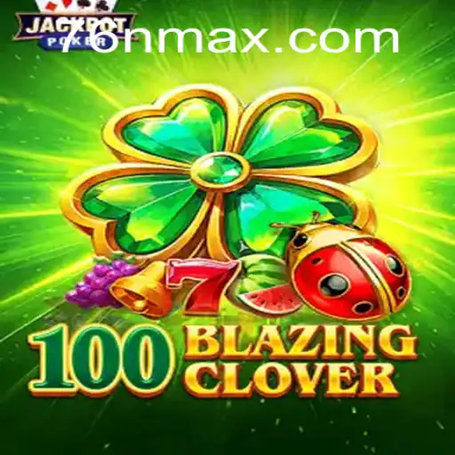 Descubra o Mundo de Aventura de 100BlazingClover