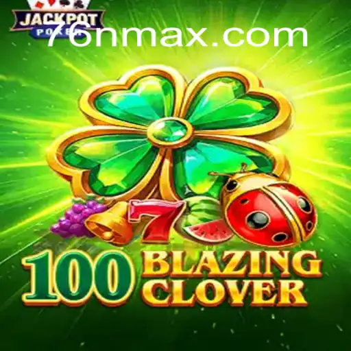 Descubra o Mundo de Aventura de 100BlazingClover